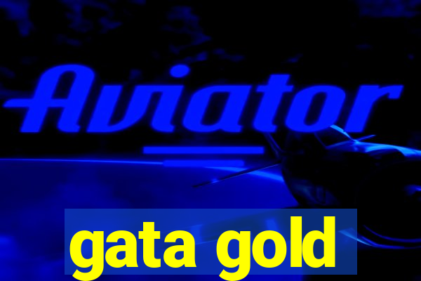 gata gold